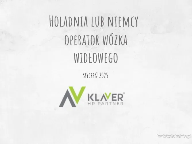 Oferta pracy dla operatorów wózków - Holandia/ Niemcy