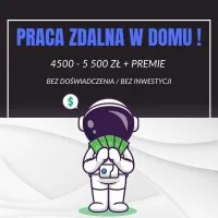 Praca zdalna w Domu przy Komputerze - 4500-5500 zł + PREMIE!