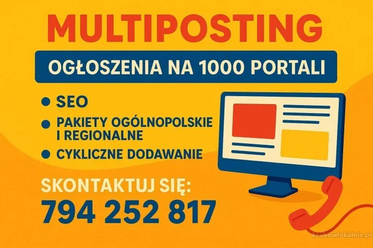 Dodajemy ogłoszenia do nawet 1000 portali / Multiposting ogłoszeń