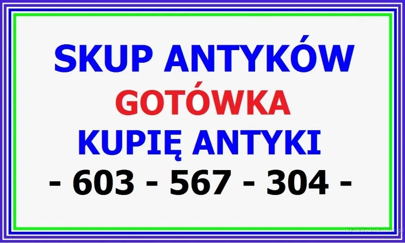 Kupię Antyki KRAKÓW - Skup Antyków za Gotówkę po Sprzątaniu - DOMU !